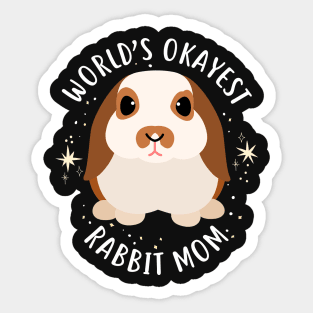 World's Okayest Rabbit Mom Sticker